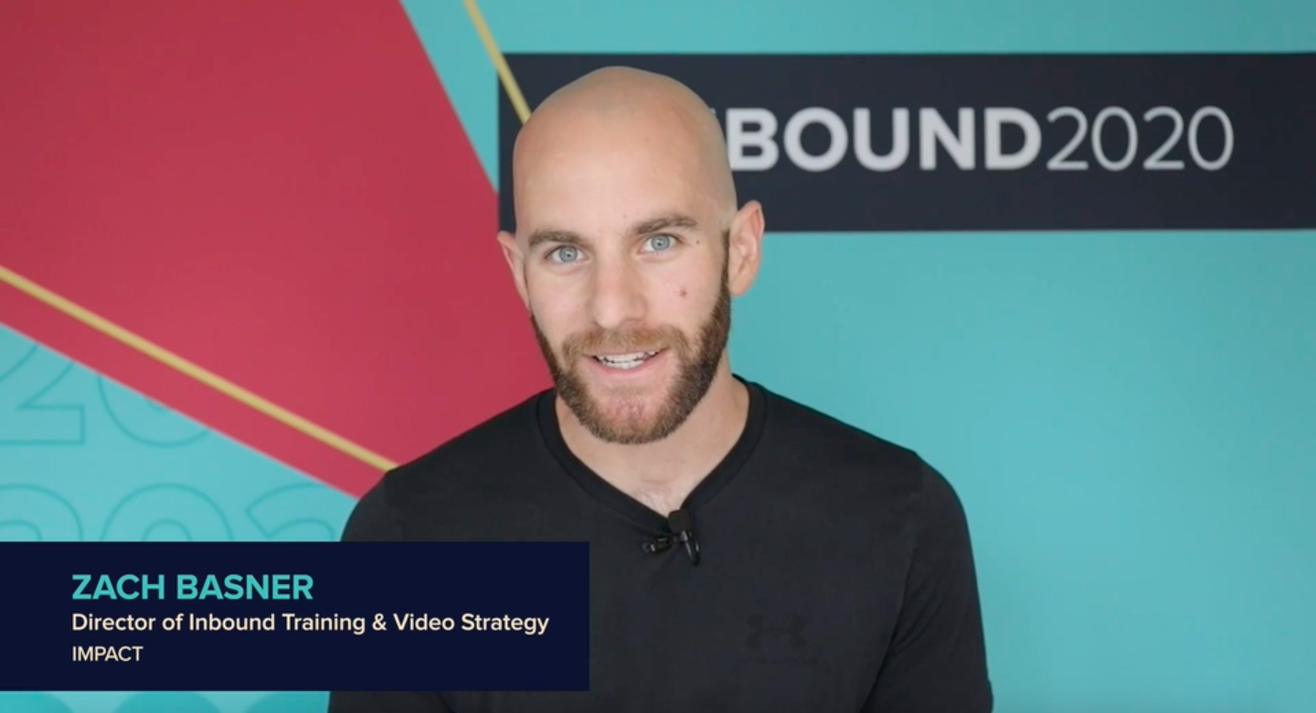Inbound 2020 Takeaways - Zach Basner’s Creating A World-Class Business YouTube Channel